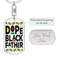 Dope Black Father Keychain, Father's Day Gift, Black Pride Keychain