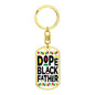 Dope Black Father Keychain, Father's Day Gift, Black Pride Keychain