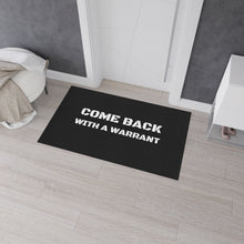 Load image into Gallery viewer, Come Back With a Warrent Heavy Duty Funny Floor Mat, Funny Door Mat