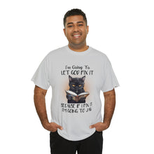 Load image into Gallery viewer, Funny Cat Unisex Short Sleeve Cotton Tee, I&#39;m Going To Let God Fix It Because If I Fix It I&#39;m Going To Jail, Cat Lover Shirt