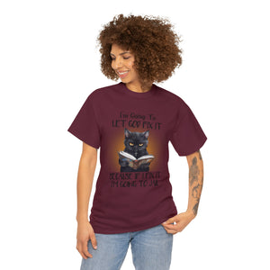 Funny Cat Unisex Short Sleeve Cotton Tee, I'm Going To Let God Fix It Because If I Fix It I'm Going To Jail, Cat Lover Shirt