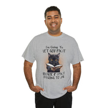 Load image into Gallery viewer, Funny Cat Unisex Short Sleeve Cotton Tee, I&#39;m Going To Let God Fix It Because If I Fix It I&#39;m Going To Jail, Cat Lover Shirt