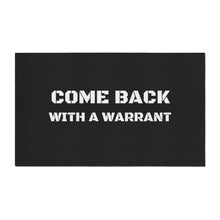 Load image into Gallery viewer, Come Back With a Warrent Heavy Duty Funny Floor Mat, Funny Door Mat