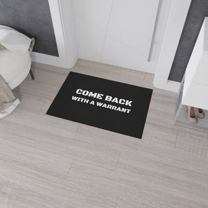 Come Back With a Warrent Heavy Duty Funny Floor Mat, Funny Door Mat