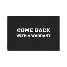 Load image into Gallery viewer, Come Back With a Warrent Heavy Duty Funny Floor Mat, Funny Door Mat