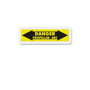 Danger Propeller Arc Sign Kiss-Cut Magnets (2" to 6"), Aviation Magnets, Toolbox Magnets, Gift For Ultralight Pilot