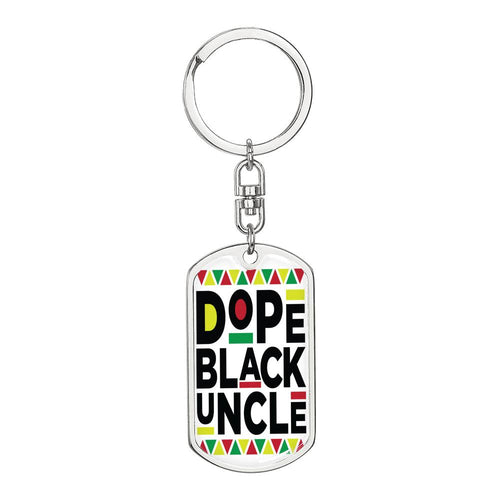 Dope Black Uncle Keychain, Black Pride, Gift For Uncle, Custom Keychain, Engraving Available