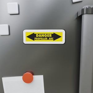 Danger Propeller Arc Sign Kiss-Cut Magnets (2" to 6"), Aviation Magnets, Toolbox Magnets, Gift For Ultralight Pilot