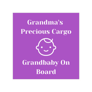 Grandma's Precious Cargo Transparent Outdoor Stickers, Square, 1pcs