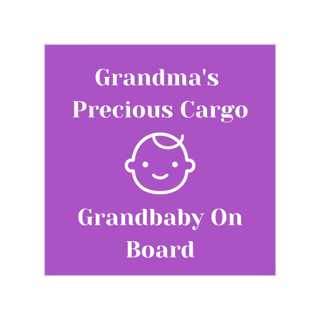 Grandma's Precious Cargo Transparent Outdoor Stickers, Square, 1pcs