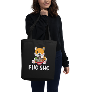 Funny Pho Eco Tote Bag, Pho Sho, Pho Lover Gift, Gift For Her