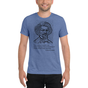 Frederick Douglass Quote "The limits of tyrants..."  Unisex T-Shirt