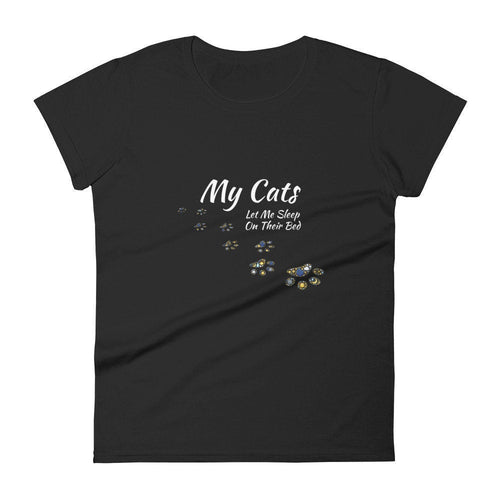 Funny Cat Women's Short Sleeve T-Shirt, My Cats Let Me Sleep On Their Bed