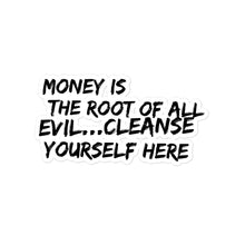 Load image into Gallery viewer, Funny Tip Jar Stickers, Money Is The Root Of All Evil Cleanse Yourself Here, Gift For Barista, Gift For Bartender