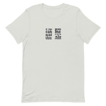 Load image into Gallery viewer, If You Can Read This Bring Me A Cup Of Coffee Short-Sleeve Unisex T-Shirt