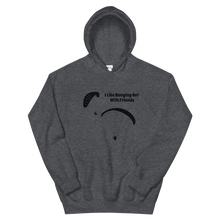 Load image into Gallery viewer, Powered Paragliding Unisex Hoodie I Like Hanging out With My Friends.