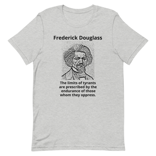 Inspirational Frederick Douglass Quote Short-Sleeve Unisex T-Shirt