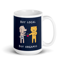 Load image into Gallery viewer, Buy Local Buy Organic Mug