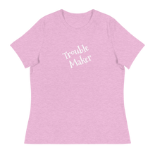 Load image into Gallery viewer, Trouble Maker Women&#39;s Relaxed T-Shirt ( matching baby one-piece available )