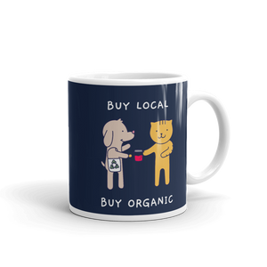 Buy Local Buy Organic Mug