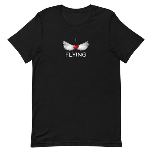 I Love ( Heart ) Flying Short-Sleeve Unisex T-Shirt  PPG, Ultralights, gyrocopters