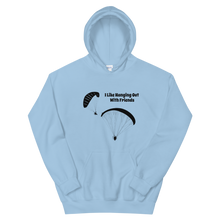 Load image into Gallery viewer, Powered Paragliding Unisex Hoodie I Like Hanging out With My Friends.