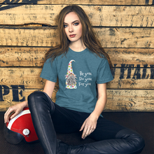 Load image into Gallery viewer, Inspirational Gnome  Be You Do You For You Short-Sleeve Unisex T-Shirt