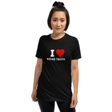 Load image into Gallery viewer, I ( Heart ) Road Trips Short-Sleeve Unisex T-Shirt, Adventure Shirt, Travelling Shirt,