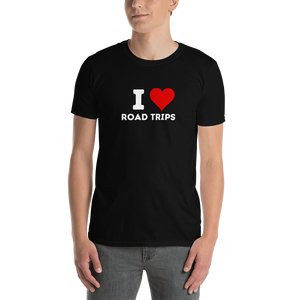 I ( Heart ) Road Trips Short-Sleeve Unisex T-Shirt, Adventure Shirt, Travelling Shirt,