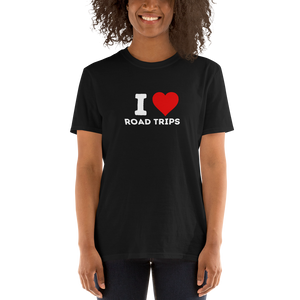 I ( Heart ) Road Trips Short-Sleeve Unisex T-Shirt, Adventure Shirt, Travelling Shirt,