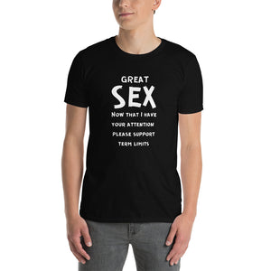 Funny Term Limits Short-Sleeve Unisex T-Shirt