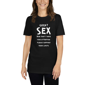 Funny Term Limits Short-Sleeve Unisex T-Shirt