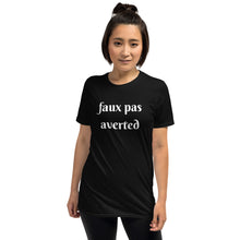 Load image into Gallery viewer, Funny Short-Sleeve Unisex T-Shirt, Faux Pas Averted
