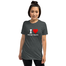 Load image into Gallery viewer, I ( Heart ) Road Trips Short-Sleeve Unisex T-Shirt, Adventure Shirt, Travelling Shirt,