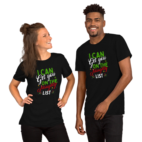 I Can Get You On The Naughty List Short-Sleeve Unisex Funny Christmas T-Shirt