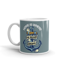 Load image into Gallery viewer, Home Is Where The Anchor Drops White glossy mug, Boating Mug, Gift For Boater, Gift For Sailor, Liveaboard Mug