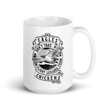 Load image into Gallery viewer, Eagles Don&#39;t Take Flight Lessons From Chickens White glossy mug, Inspirational Mug